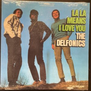 THE DELFONICS / LA LA MEANS I LOVE YOU
