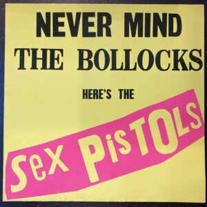 SEX PISTOLS / NEVER MIND THE BOLLOCKS
